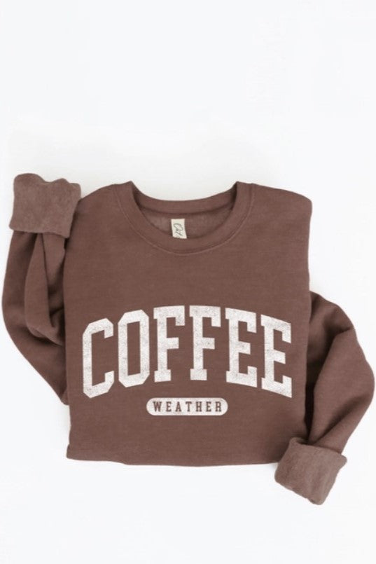 Coffee Weather Sweatshirt